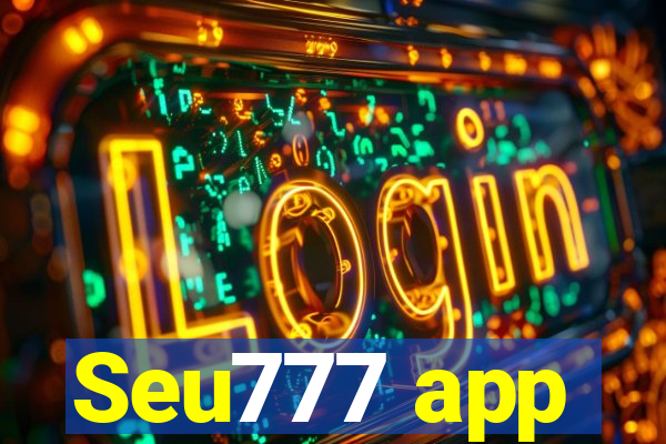 Seu777 app